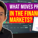 What Moves Prices In The Financial Markets 80x80