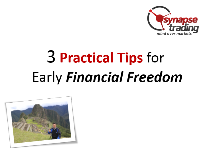 3 practical tips for early financial freedom