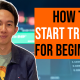 How To Start Trading For Beginners 1