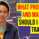 What Products Markets Should I Start Trading