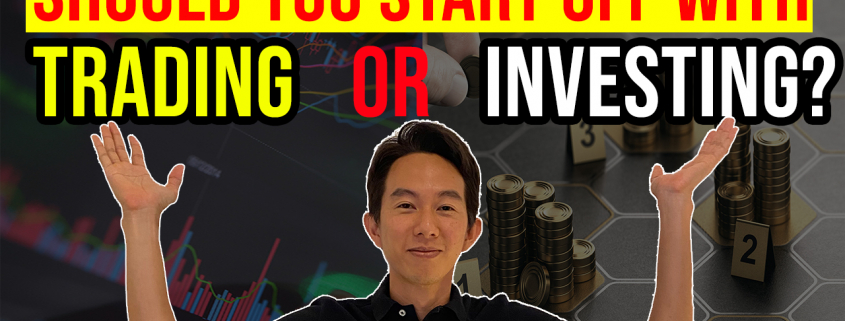 Should You Start With Investing Or Trading 845x321