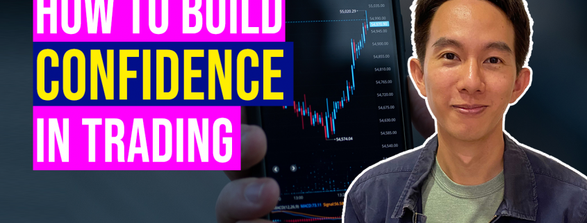 How to Build Confidence in Trading 1