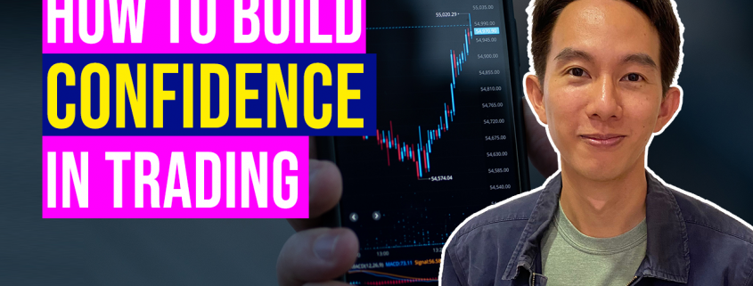 How To Build Confidence In Trading 1