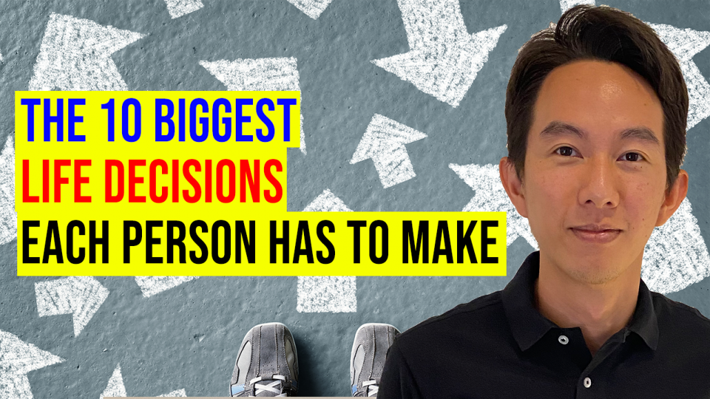 The 10 Biggest Life Decisions Each Person Has To Make