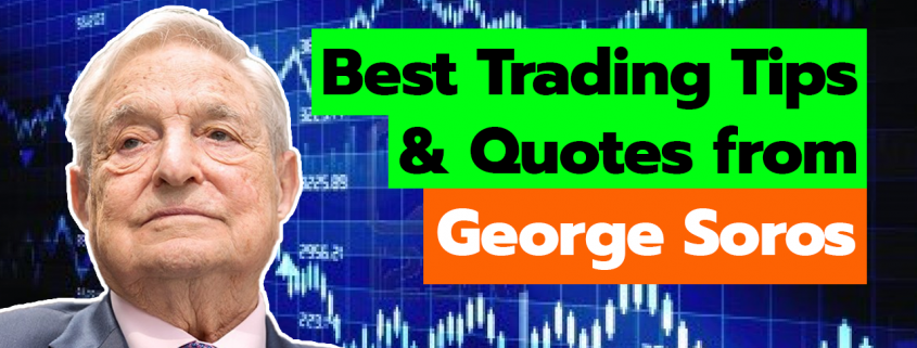 Best Trading Tips Quotes From George Soros 845x321