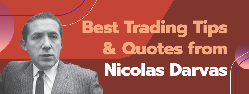 Best Trading Tips Quotes From Nicolas Darvas 845x321
