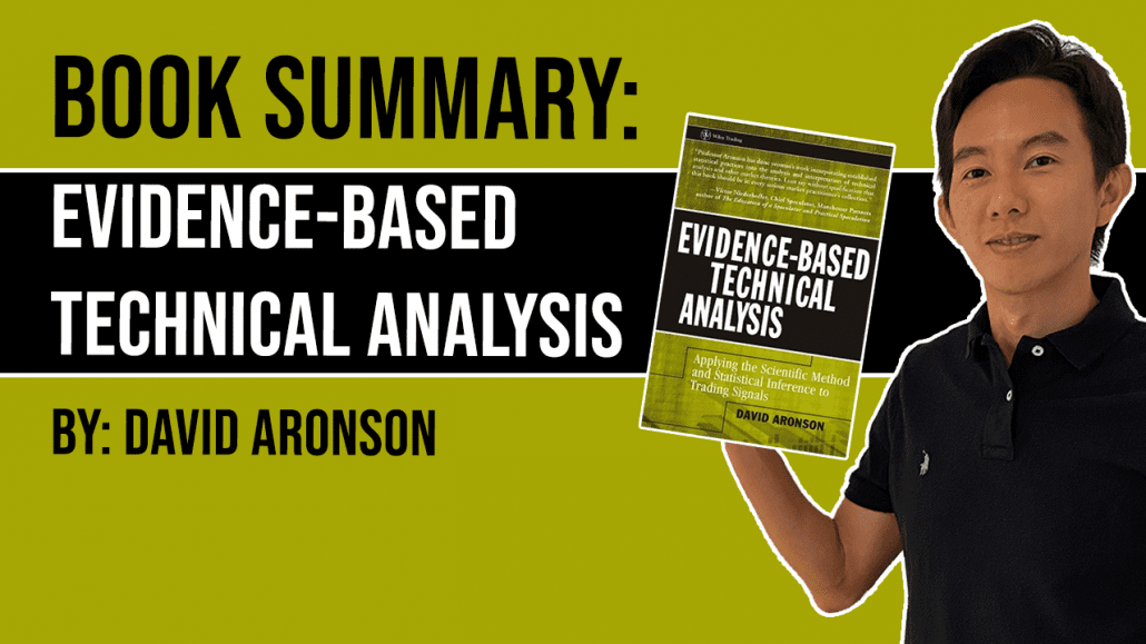 thumbnail Book Summary Evidence Based Technical Analysis Applying the Scientific Method and Statistical Inference to Trading Signals by David Aronson