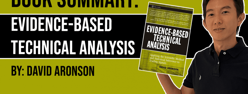 thumbnail Book Summary Evidence Based Technical Analysis Applying the Scientific Method and Statistical Inference to Trading Signals by David Aronson