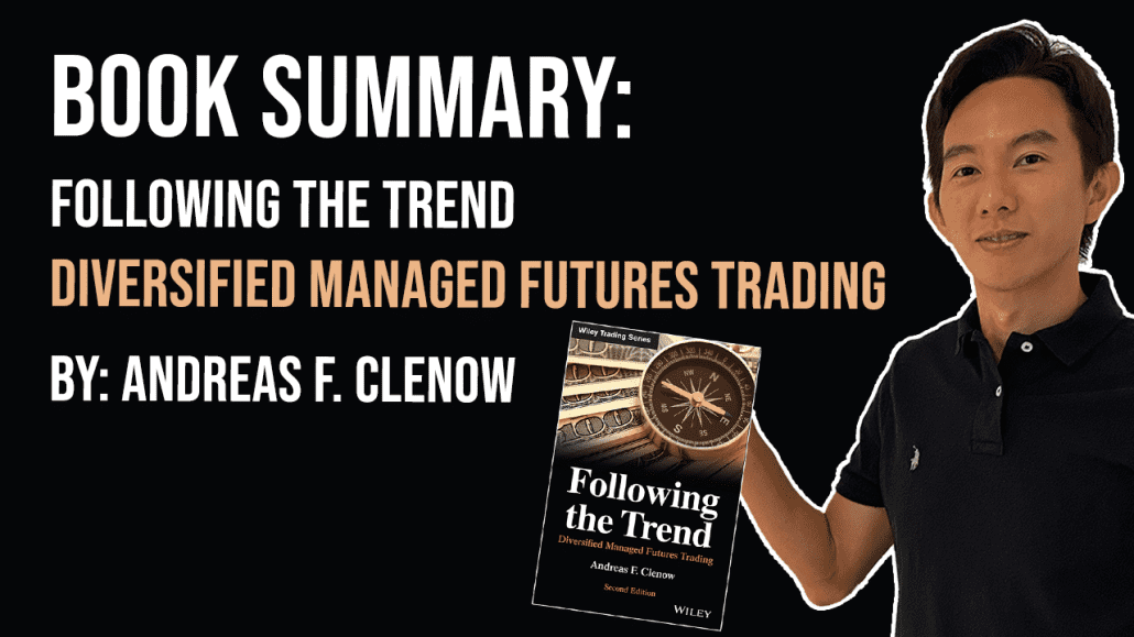 thumbnail Book Summary Following the Trend Diversified Managed Futures Trading by Andreas Clenow