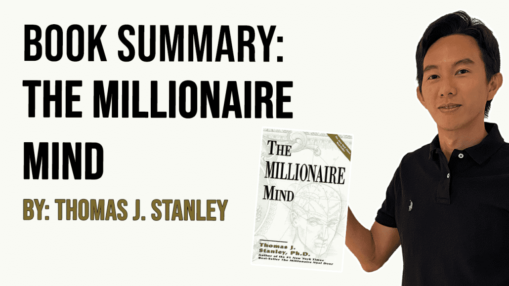 thumbnail Book Summary The Millionaire Mind by Thomas J Stanley