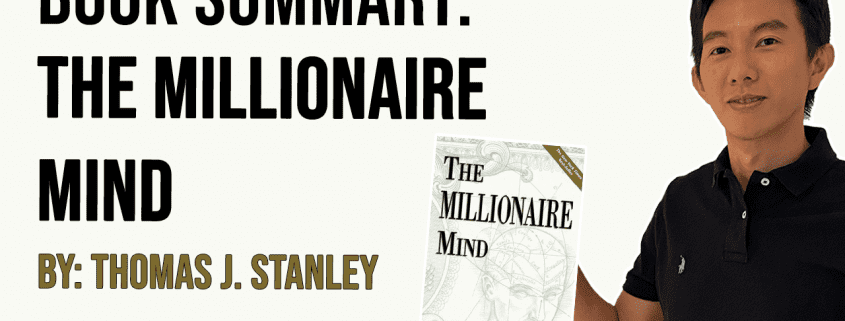 thumbnail Book Summary The Millionaire Mind by Thomas J Stanley