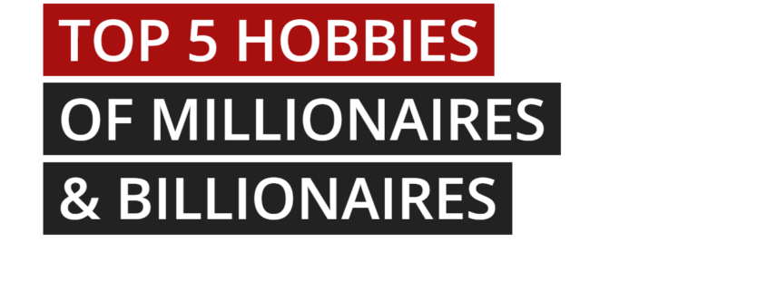 Title card: the top 5 hobbies of millionaires and billionaires, Synapse Trading