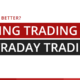 Title card: swing trading vs intraday trading, which is better, Synapse Trading