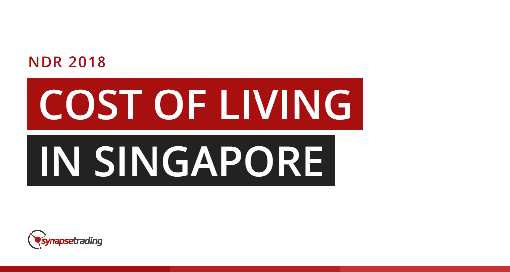 Title card: NDR 2018, the cost of living in Singapore, Synapse Trading