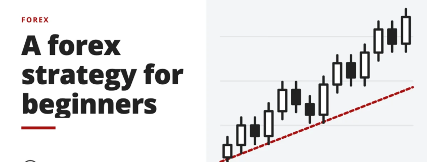 A forex strategy for beginners - forex