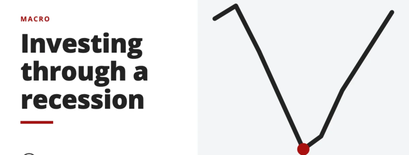 Investing through a recession - macro