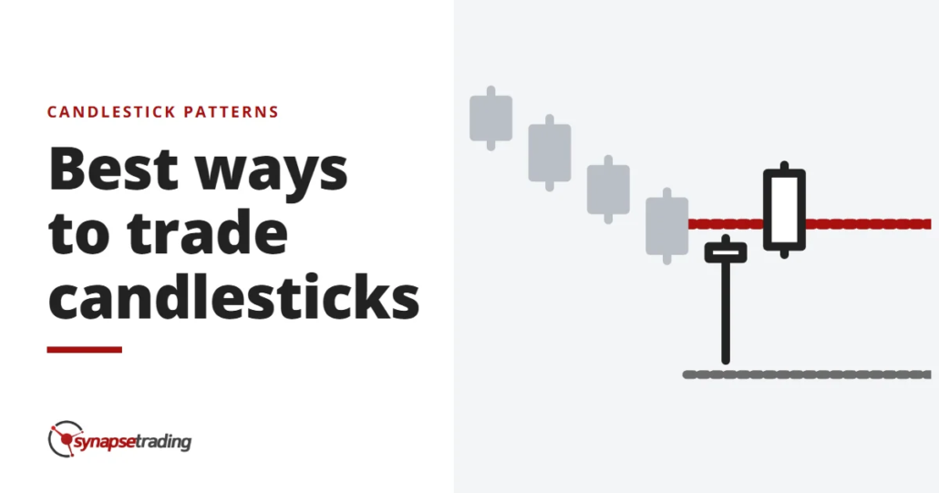 Best ways to trade candlesticks - candlestick patterns