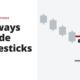 Best ways to trade candlesticks - candlestick patterns