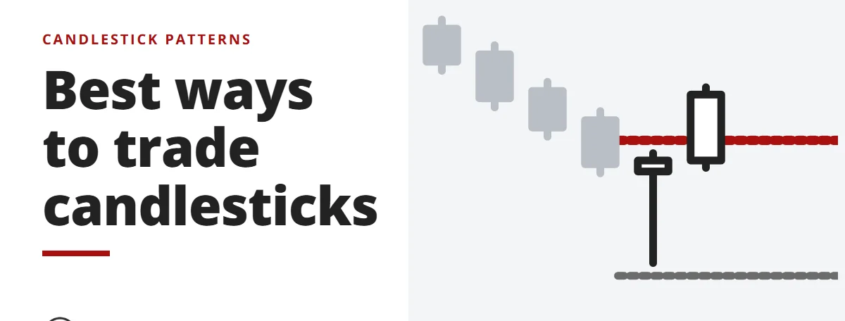Best ways to trade candlesticks - candlestick patterns