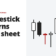 Candlestick patterns cheat sheet