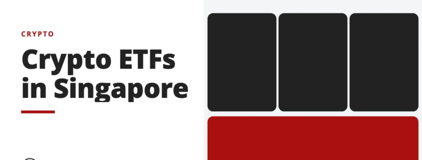 Crypto ETFs in Singapore - crypto