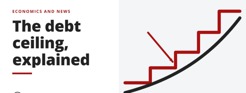 The debt ceiling, explained - economics and news