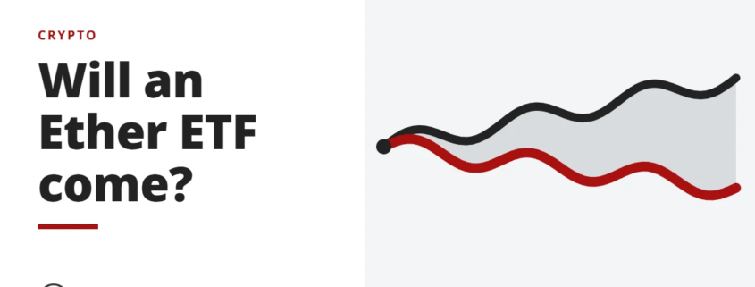 Will an Ether ETF come? - crypto