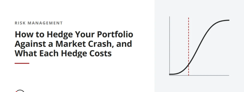 How to Hedge Your Portfolio Against a Market Crash, and What Each Hedge Costs