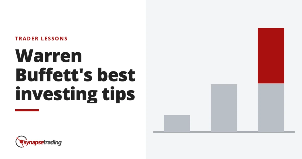 Warren Buffett's best investing tips - trader lessons