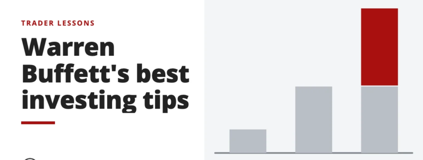 Warren Buffett's best investing tips - trader lessons