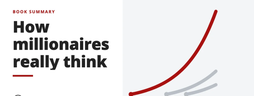 How millionaires really think - book summary