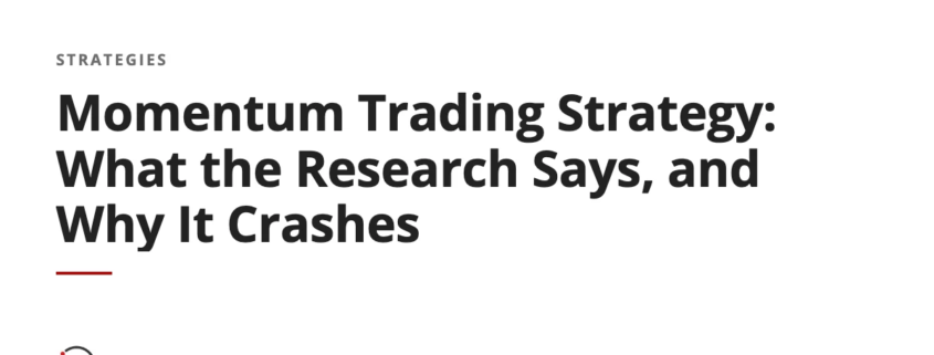 Momentum Trading Strategy: What the Research Says, and Why It Crashes