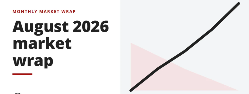 August 2026 market wrap - monthly market wrap