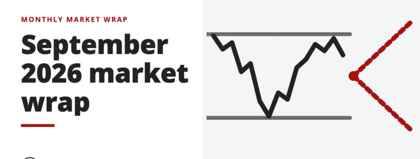 September 2026 market wrap - monthly market wrap