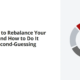How Often to Rebalance Your Portfolio, and How to Do It Without Second-Guessing