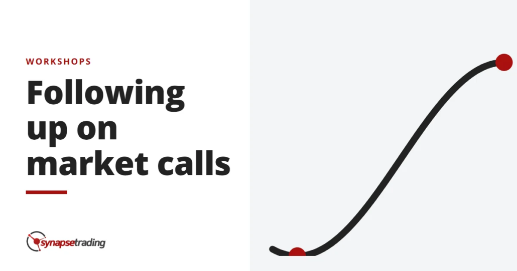 Following up on market calls - workshops
