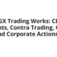 How SGX Trading Works: CDP Accounts, Contra Trading, Odd Lots and Corporate Actions
