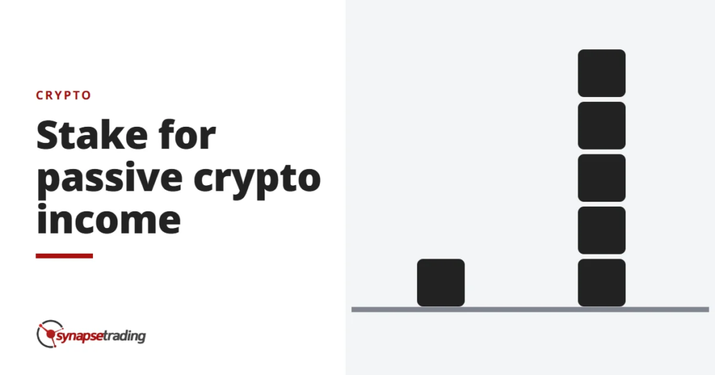 Stake for passive crypto income - crypto