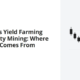 Staking vs Yield Farming vs Liquidity Mining: Where the Yield Comes From