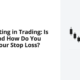 Stop Hunting in Trading: Is It Real, and How Do You Protect Your Stop Loss?