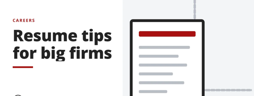 Resume tips for big firms - careers
