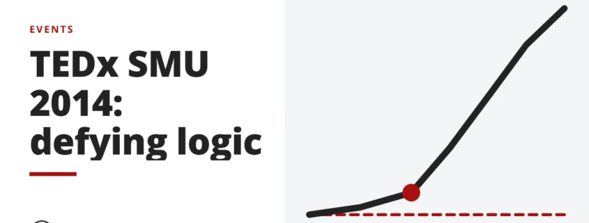 TEDx SMU 2014: defying logic - events