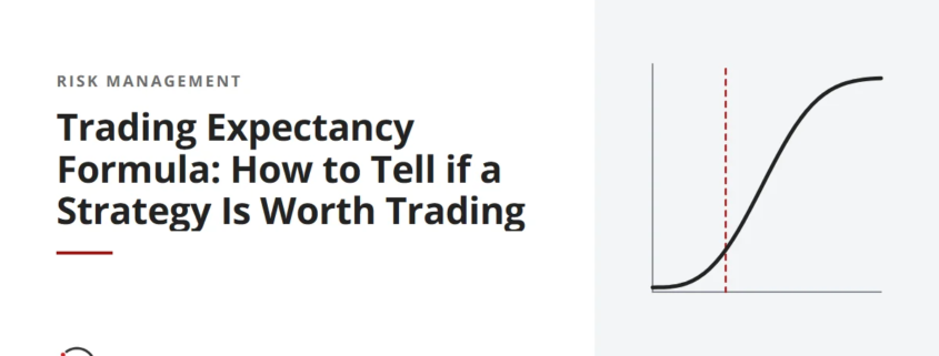 Trading Expectancy Formula: How to Tell if a Strategy Is Worth Trading