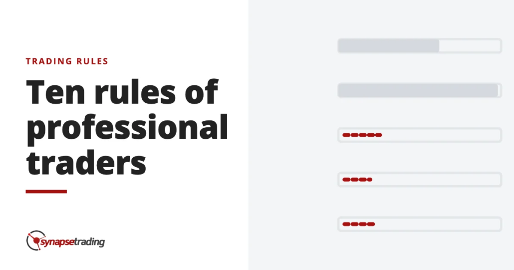Ten rules of professional traders - trading rules
