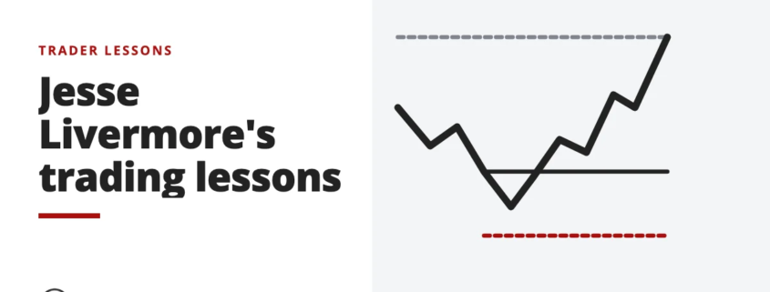 Jesse Livermore's trading lessons - trader lessons