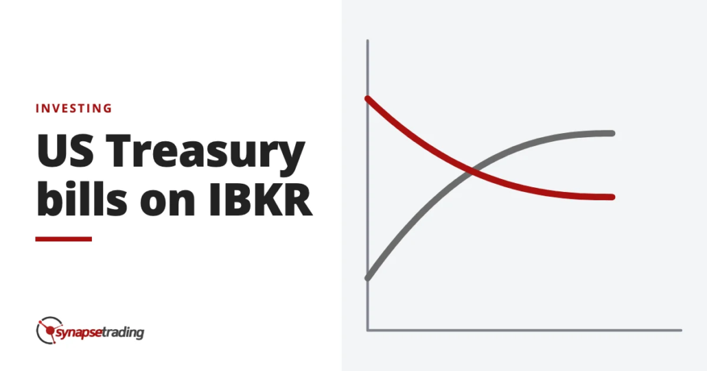 US Treasury bills on IBKR - investing