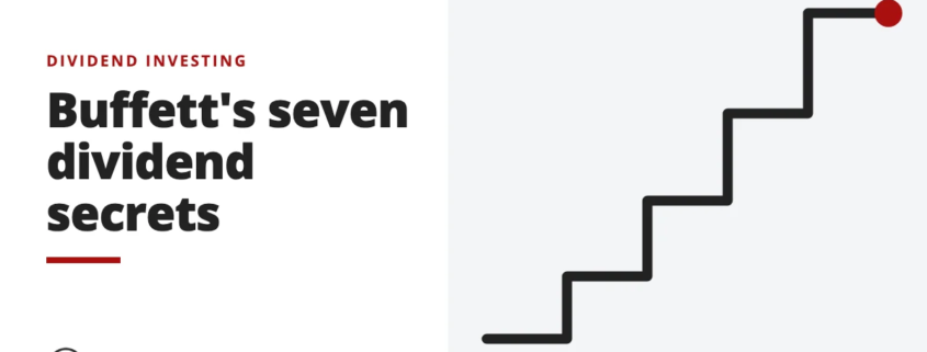 Buffett's seven dividend secrets - dividend investing