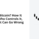What Is Bitcoin? How It Works, Who Controls It, and What Can Go Wrong
