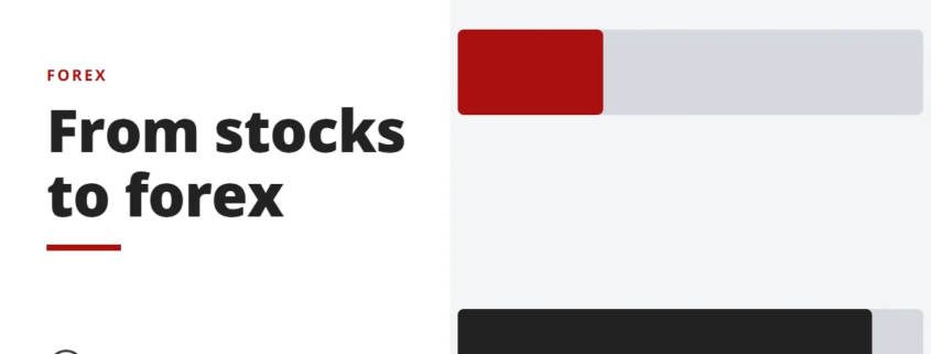 From stocks to forex - forex